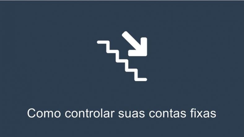 Como controlar suas contas fixas